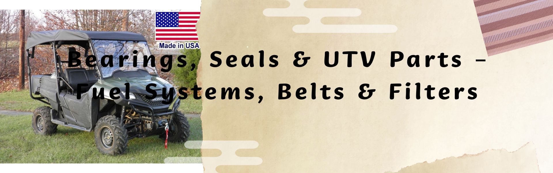 Bearings, Seals & UTV Parts – Fuel Systems, Belts & Filters